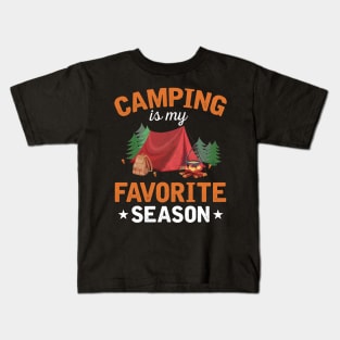 Camping Is My Favorite Season Kids T-Shirt